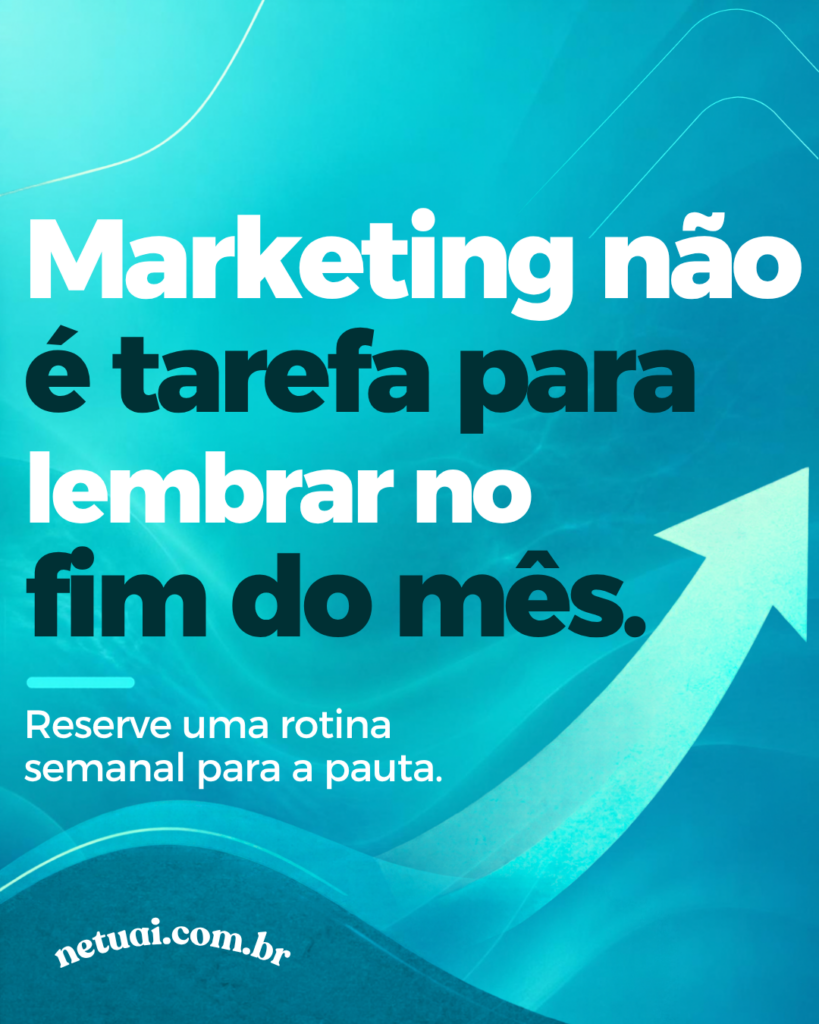 Marketing não é tarefa para lembrar no fim do mês Marketing não pode aparecer na agenda da empresa apenas quando sobra tempo.